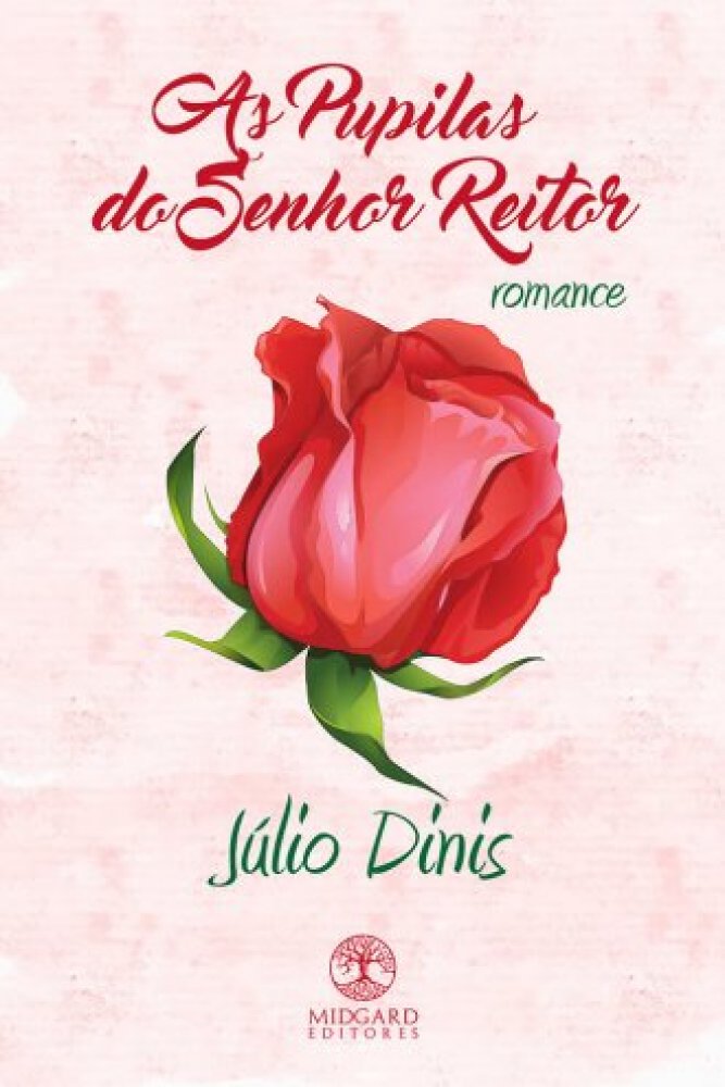 Frente As Pupilas do Senhor Reitor Júlio Dinis