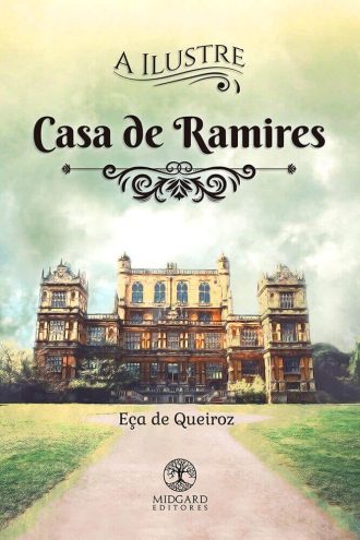 Frente A Ilustre Casa de Ramires Eça de Queiroz